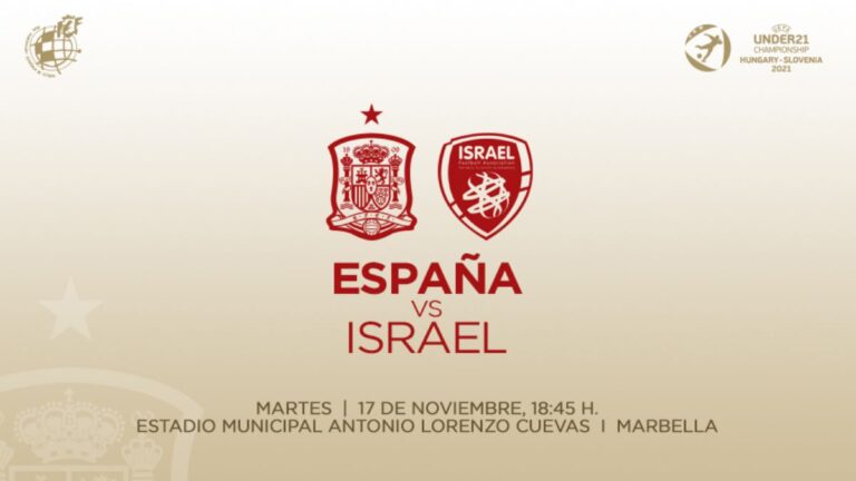 Amistoso Internacional España Sub 21 (3) vs Israel Sub 21(0)